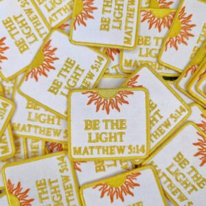 "Be the Light" Matthew 5:14 Embroidered Patch Sunburst Patch
